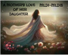 A MOTHER'S LOVE FOR HER
