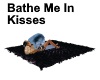 [BD]Bathe Me In Kisses