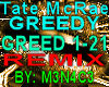 Tate McRae - Greedy RMX