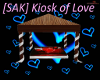 [SAK] Kiosk of Love