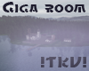 !TKV! Giga room