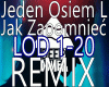 Jak  Zapomniec REMIX