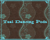 Teal Dancing Pods