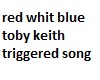 red white blue toby keth