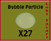 Bubble Particles X27