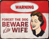 beware of wife sign