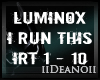 D'Luminox-I Run This PT1