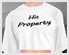 His Property White Shirt