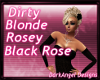 Dirty Blonde Rosey