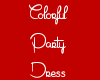 Colorful Party Dresss 