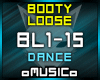 Booty Loose - Party Favo