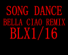 Song Dance-bella ciao Rx