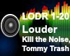 {R} Louder -dub trap