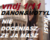 DANON&MOTYL NIE DOCENIA