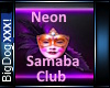 [BD] Neon Samaba Club