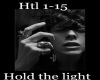 10. Hold the light
