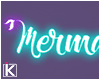 |K SM Mermaid Neon