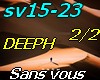 Sans vous-DEEP   2/2