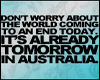 Australia: Don't worry