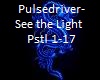 Pulsedriver-See the Ligh