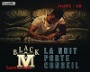 Black M. La nuit porte..