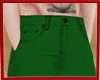 ✘ Green Pants