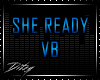 {D She Ready VB
