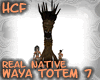 HCF Native Waya Totem 7