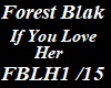 Forest Blakk-If u Love