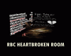 RBC Heartbroken Room