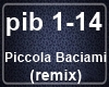 Piccola Baciami (remix)