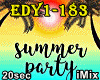 ♪ Party Summer Again