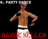 8:. PARTY DANCE