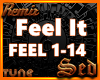 |S| Feel It Remix