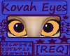 Kovah's Eyes [REQ]