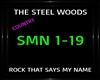 The Steel Woods~Rock Tha