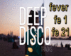 fever - (deep disco)