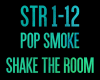 POM SMOKE SHAKE THE ROOM
