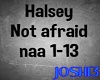 fHalsey-Not Afraidf