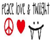 Peace love & tWiliGht:P