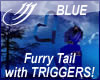 Blue Furry Tail w/Trigs