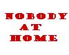 Nobody home sticker