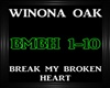 Winona Oak~BreakMyBHeart