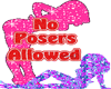 No Posers Allowed