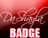 DaShayla123 Badge