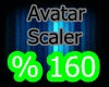 [T&U] Avatar Scaler %160