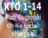 Piotr Cugowski Kto nie K