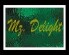 Mz. Delight Custom club