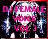 DJ Female Voice Vol 3