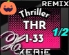 🎃THR Thriller 1/2-RMX